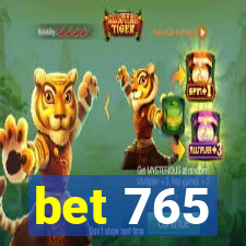 bet 765